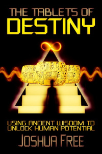 Tablets of Destiny by Joshua Free